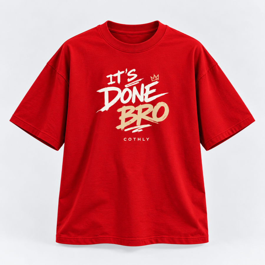It’s Done Bro Oversized T-Shirt